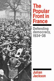 The Popular Front in France, Jackson Julian