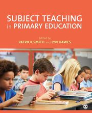 Subject Teaching in Primary Education, Smith Patrick