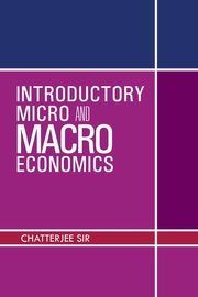 Introductory Micro and Macro Economics, Chatterjee Sir