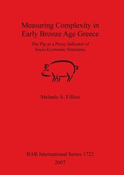 Measuring Complexity in Early Bronze Age Greece, Fillios Melanie A.