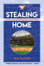 Stealing Home, Seybold Ron