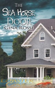 The Sea Horse Door, Rossi Gina