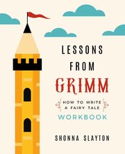 Lessons from Grimm, Slayton Shonna