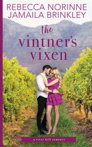 The Vintner's Vixen, Norinne Rebecca
