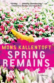 Spring Remains, Volume 4, Kallentoft Mons