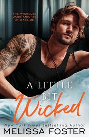 A Little Bit Wicked, Foster Melissa