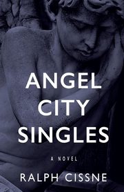 Angel City Singles, Cissne Ralph