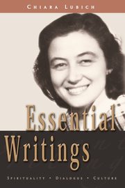 Essential Writings, Lubich Chiara