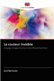 La couleur invisible, Barbuda Luis