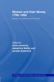 Women and Their Money 1700-1950, 