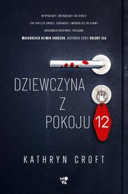 Dziewczyna z pokoju 12, Croft Kathryn