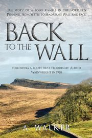 Back to the Wall, Walker A