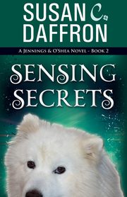 Sensing Secrets, Daffron Susan C.