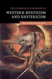 ksiazka tytu: The Cambridge Handbook of Western Mysticism and Esotericism autor: 