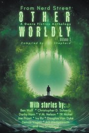 Otherworldly - A Genre Fiction Anthology - Volume 1, Street Ben Penrod's Nerd