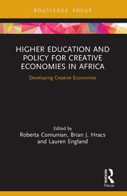Higher Education and Policy for Creative Economies in Africa, 