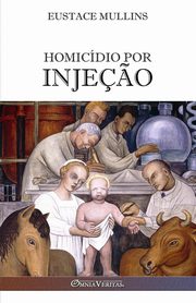 Homicdio por inje?o, Mullins Eustace