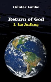 Return of God, Laube Gnter