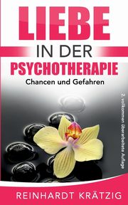 Liebe in der Psychotherapie, Krtzig Reinhardt