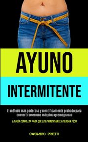 Ayuno Intermitente, Prieto Casimiro