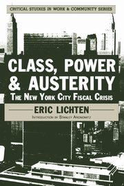 Class, Power and Austerity, Lichten Eric