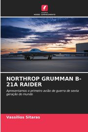 NORTHROP GRUMMAN B-21A RAIDER, Sitaras Vassilios