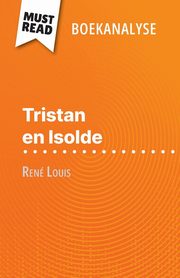 Tristan en Isolde van Ren Louis (Boekanalyse), Christelle Legros