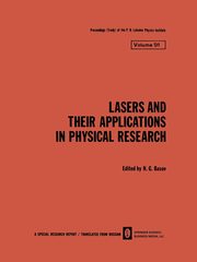 Lasers and Their Applications in Physical Research, 