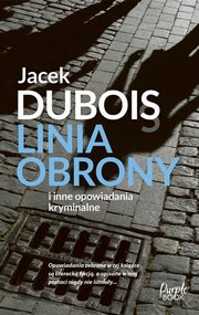 Linia obrony, Dubois Jacek