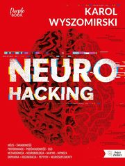 Neurohacking, Wyszomirski Karol