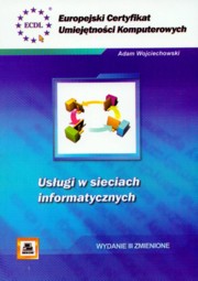 ECUK Usugi w sieciach informatycznych, Wojciechowski Adam
