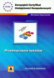 ECUK Przetwarzanie tekstw, Kopertowska Mirosawa