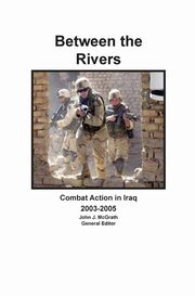 ksiazka tytu: Between the Rivers autor: Combat Studies Institute Press