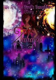 A We Are The Devil's Daughters Story- Zahara, Reitsma Mara