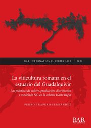 La viticultura romana en el estuario del Guadalquivir, Trapero Fernndez Pedro