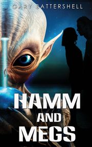 Hamm and Megs, Battershell Gary