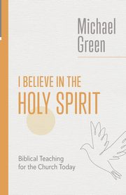 I Believe in the Holy Spirit (EMGC), Green Michael