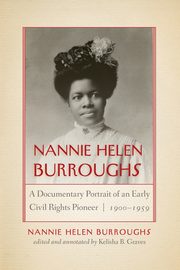 Nannie Helen Burroughs, Burroughs Nannie Helen