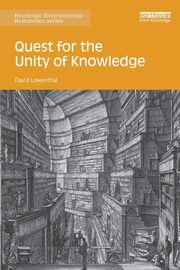Quest for the Unity of Knowledge, Lowenthal David