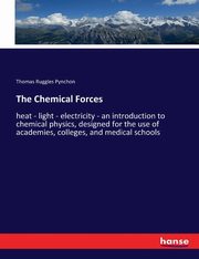 The Chemical Forces, Pynchon Thomas Ruggles