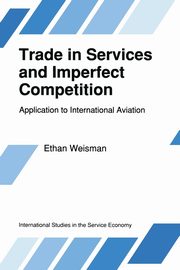 Trade in Services and Imperfect Competition, Weisman E.