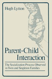 ksiazka tytu: Parent-Child Interaction autor: Lytton Hugh