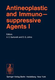 Antineoplastic and Immunosuppressive Agents, Sartorelli Alan C.