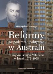 Reformy gospodarcze i polityczne w Australii, Sprengel Mieczysaw