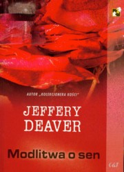 Modlitwa o sen, Deaver Jeffery