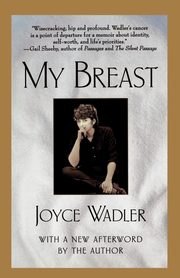 My Breast, Wadler Joyce