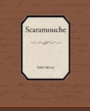 ksiazka tytu: Scaramouche autor: Sabatini Rafael