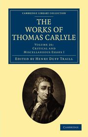 The Works of Thomas Carlyle - Volume 26, Carlyle Thomas