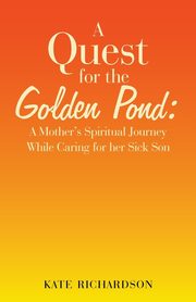 A Quest for the Golden Pond, Richardson Kate