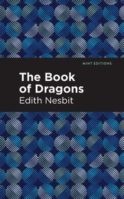 The Book of Dragons, Nesbit Edith